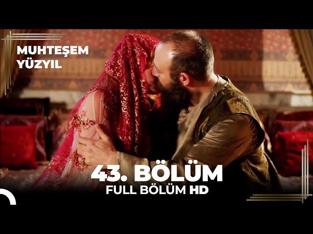 Muhteşem Yüzyıl - 43.Bölüm (HD)