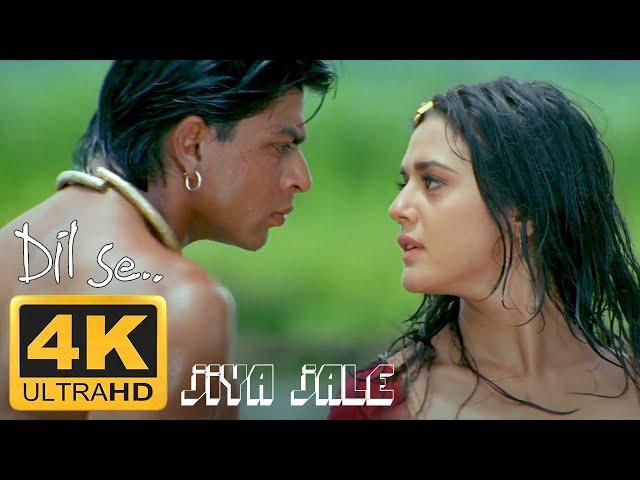 Jiya Jale | 4K | Dil Se.. |