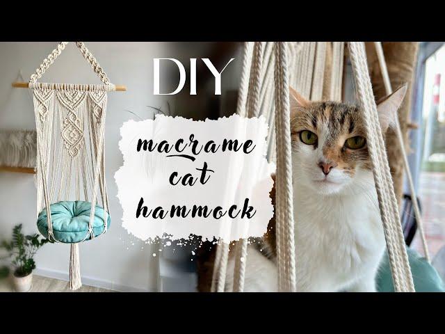 DIY Macrame Cat Hammock │ DIY Cat Bed │ Kitten Hanging Bed │ Macrame cat hammock tutorial