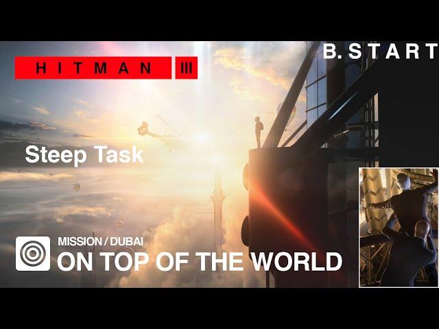 히트맨 3 | On Top Of The World 미션 Steep Task 챌린지 / 아랍 에미리트 두바이 (Assassination)