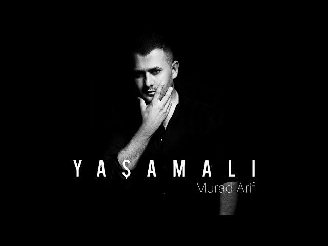 Murad Arif — Yaşamalı