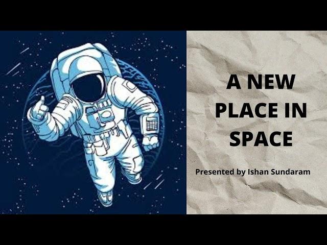 A New Place in Space Trailer