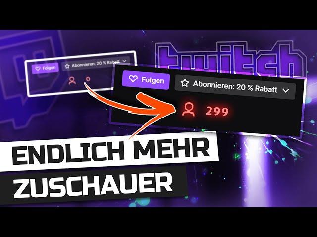 Mehr ZUSCHAUER auf TWITCH 2021 (deutsch/german)