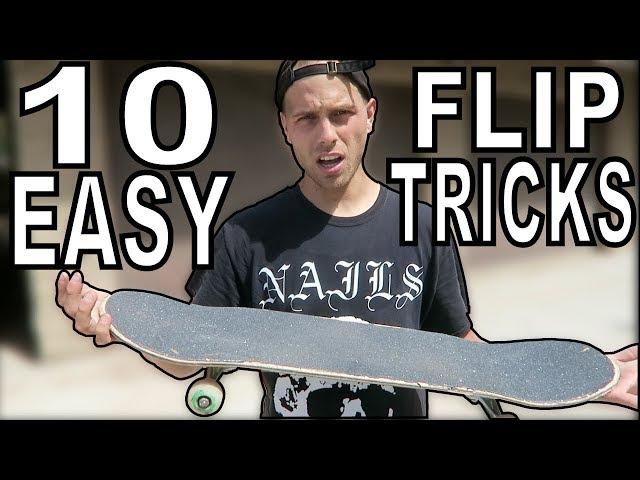 10 EASY FLIP TRICKS FOR BEGINNERS