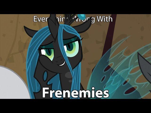 Everything Wrong With My Little Pony Season 9 "Frenemies"