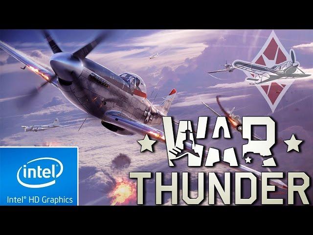 WAR THUNDER | LOW END PC TEST | INTEL HD 4000 | 4 GB RAM | i3 |