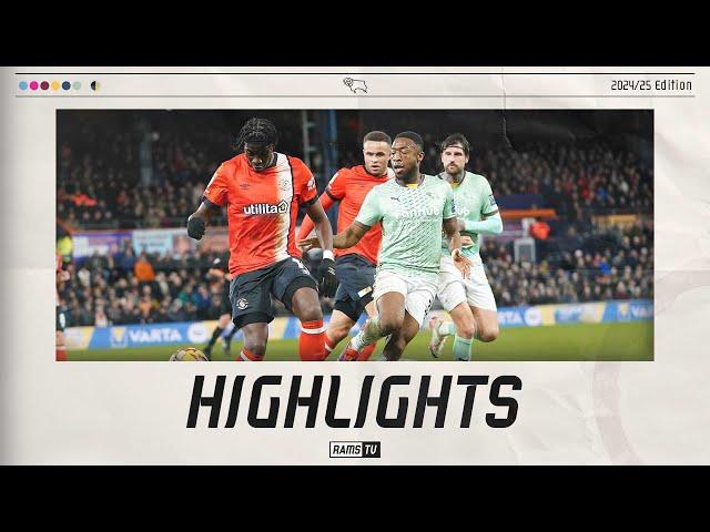 HIGHLIGHTS | Luton Town vs Derby County