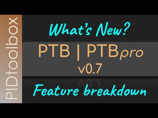 What's New in PTB v0.7?