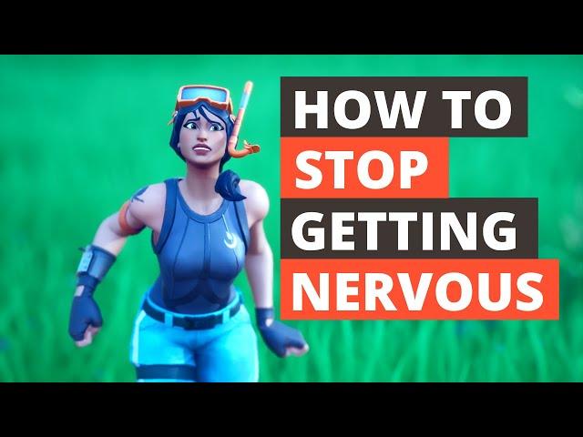 How to Not Get Nervous and Stay Calm When You Play Fortnite