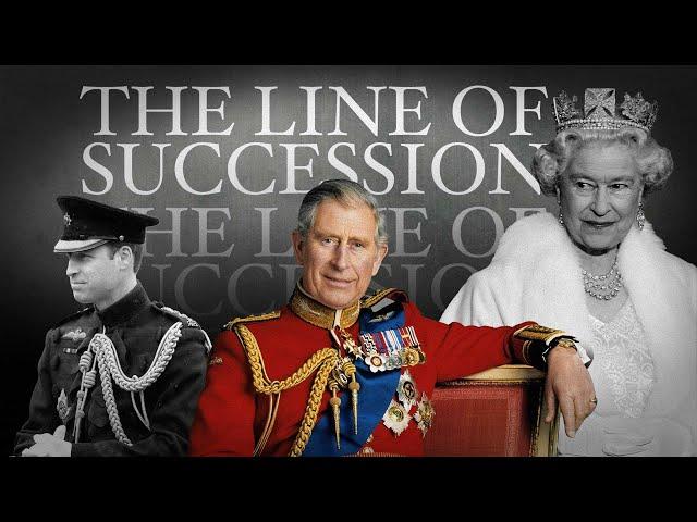 The Line of Succession (FULL MOVIE) British Royal, Queen Elizabeth, King Charles, Prince William