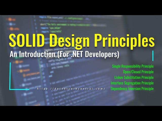 SOLID Design Principles (An Introduction for .NET Developers)