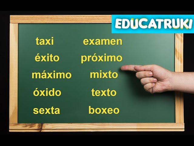 DICTADO de PALABRAS - X | EDUCATRUKI