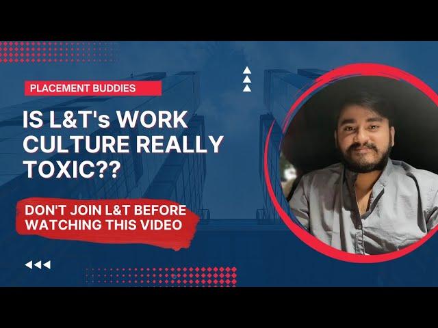 DON'T JOIN L&T BEFORE WATCHING THIS VIDEO