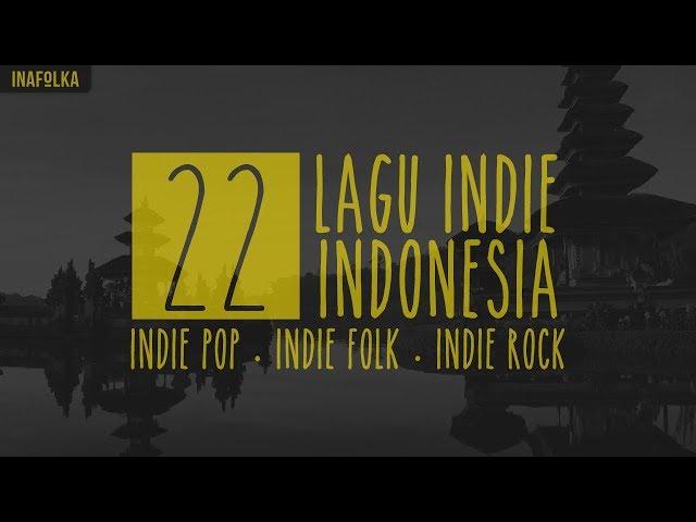 Indie Indonesia Pop Folk Compilation - inafolka #1