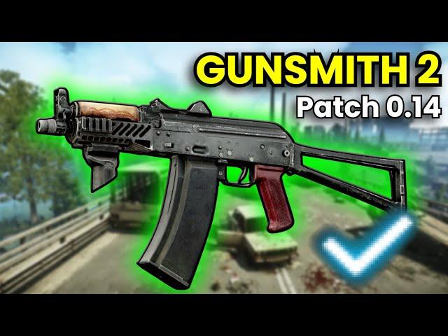 Gunsmith Part 2 - Patch 0.14 Guide | Escape From Tarkov