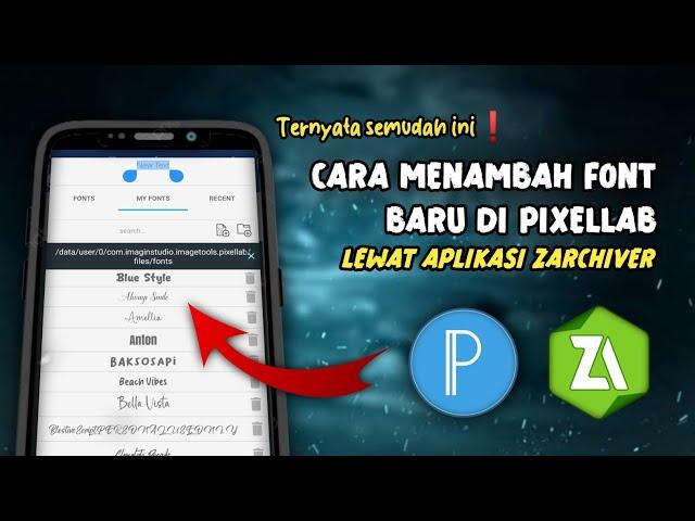 Cara Menambahkan Font Baru Yang Keren Keren Di Pixellab Lewat Aplikasi Zarchiver