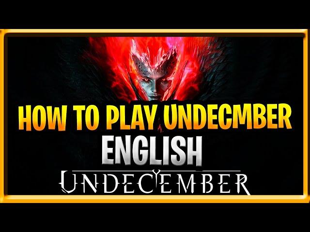 Undecember English Install And Play Guide for Beginners How to Download UnDecember PC ARPG