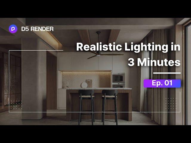 Realistic Interior Lighting in 3 Minutes Tutorial ep.01 | D5 Render Lighting System