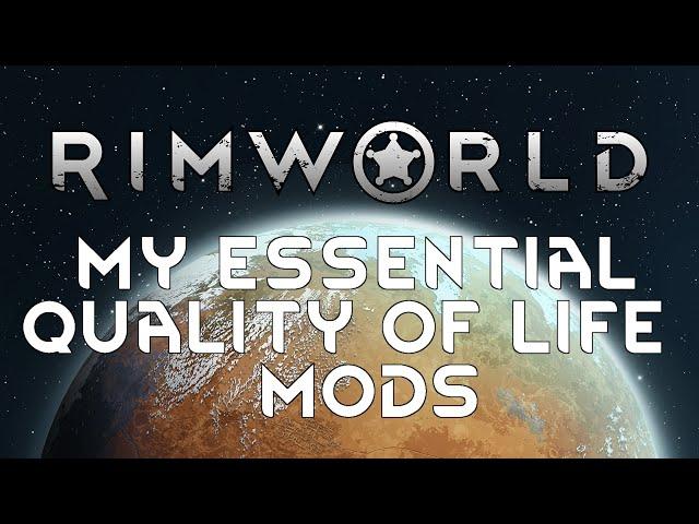 MY ESSENTIAL QoL MODS for Rimworld Ideology 1.3 2021