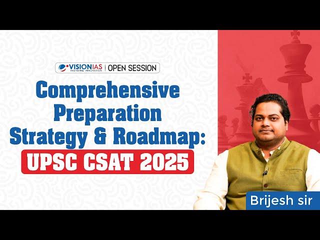 Comprehensive Preparation Strategy & Roadmap: UPSC CSAT 2025