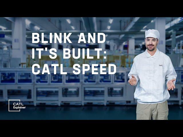 CATL's Lightning-Fast Battery Production