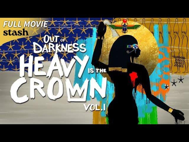 Out of Darkness: Heavy Is the Crown Vol. 1 | Documentary | Full Movie | Origins of Religions