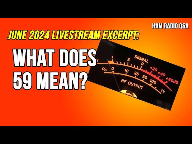 Ask Michael, KB9VBR: How do ham radio signal reports work?