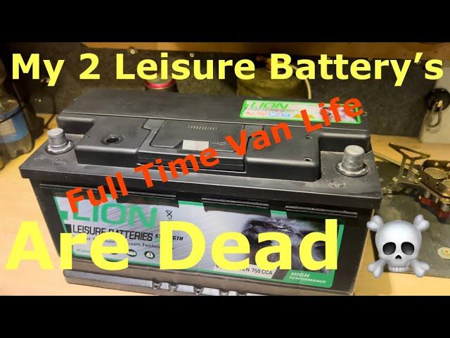 My 2 Leisure Batteries Are Dead This Is The Reason Why-Living In A Van