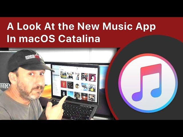 A Look At the New Music App In macOS Catalina