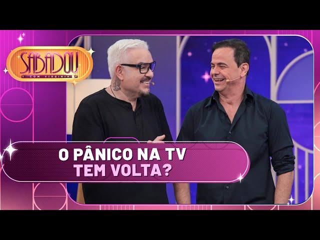 Bola e Carioca falam sobre um possível retorno do Pânico na TV | Sabadou com Virginia (30/11/24)