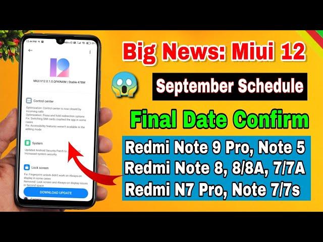 Miui 12 India Stable Update new schedule | Miui 12 Redmi note 7 Pro, note 8, Note 7/7s, Note 9 Pro