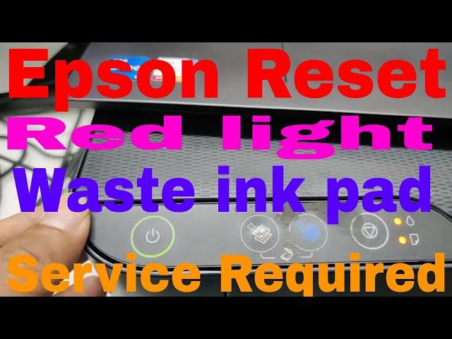 How to reset Epson L3110 L3115 L3150 L3210 red light blinking Reset Service Required | Reset ink pad