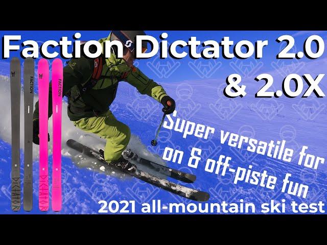 Tested: Faction Dictator 2.0 / 2.0 X 2021 all-mountain ski