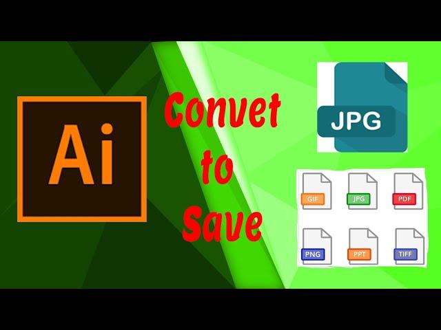 How to convert  ai files into JPEG; how to export your Illustrator file to JPG; How to Save JPEG and