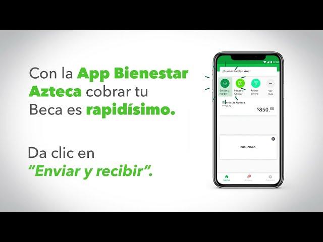 Cobra tu Beca Benito Juárez más fácil y rápido desde tu App Bienestar Azteca