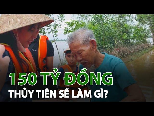 Quyên được 150 tỷ đồng, Thủy Tiên sẽ làm gì? | VTC14