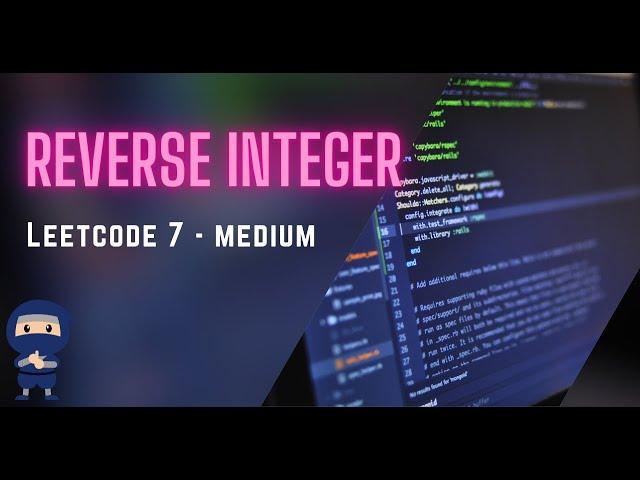 Reverse Integer - LeetCode #7 - Python