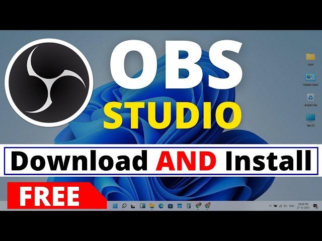 How To Download And Install OBS Studio 26.1.1 On Windows (2022) ??