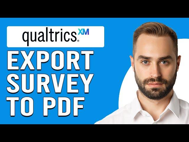 How To Export Qualtrics Survey To PDF (How To Download Or Extract Qualtrics Responses Into PDF)