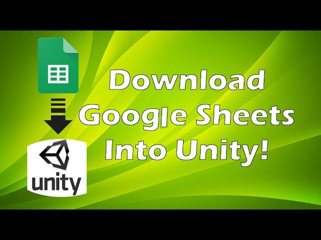 Download Google Sheets into Unity!