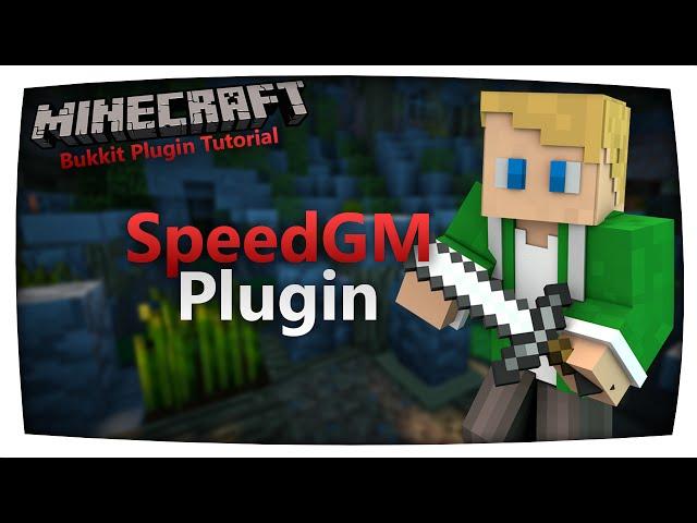 SpeedGM | Bukkit Plugin 1.8 | SirBukkit