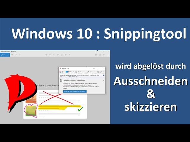 Windows 10 | kleine Helferlein | Ausschneiden und skizzieren löst Snipping Tool ab