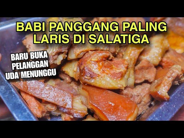 BABI PANGGANG PALING JUARA DI SALATIGA !! PANTES RAME TERUS !!