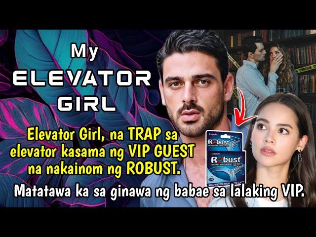 Elevator Girl, naTRAP sa elevator kasama ang VIP GUEST  na nakainom ng ROBUS+