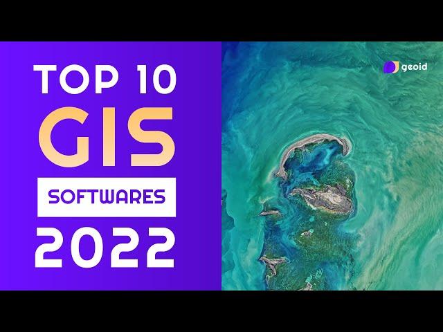 Top 10 GIS Software Applications In 2022 || Geographic Information System || #geoid #GIS