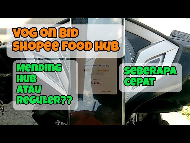 Vlog onbid shopee food hub | orderan cepat?