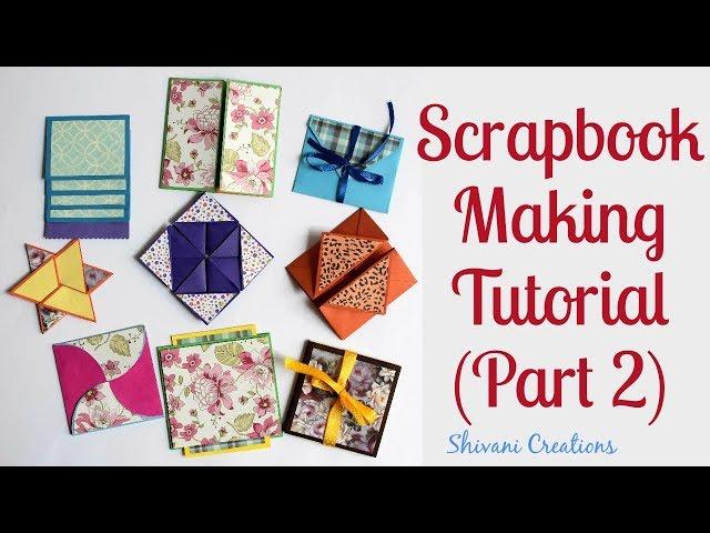 How to make Scrapbook Pages/ 9 different Cards Ideas/ DIY Scrapbook Tutorial Part Two