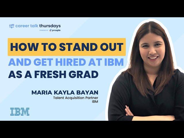 How to Stand Out and Get Hired at IBM as a Fresh Grad | Career Talk Thursdays
