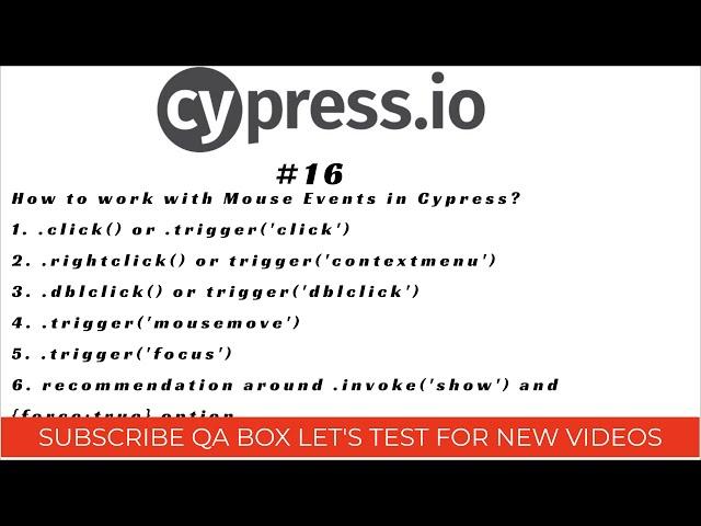 Part 16-Cypress Mouse Events(click,rightclick,doubleclick) and more on trigger, invoke and force opt