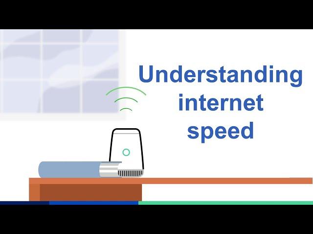 Understanding internet speed